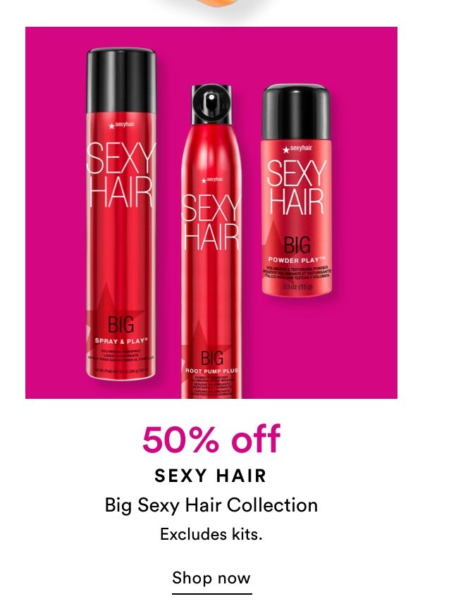 50% off Sexy Hair Big Sexy Hair Collection