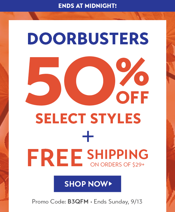 Doorbusters: 50% off + free shipping on $29+