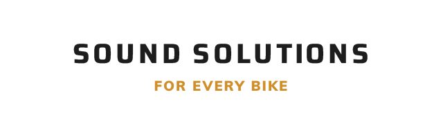 Sound solutions for every bike 