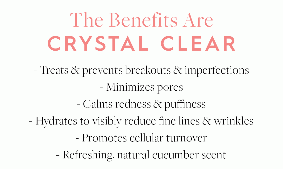 The Benefits Are CRYSTAL CLEAR