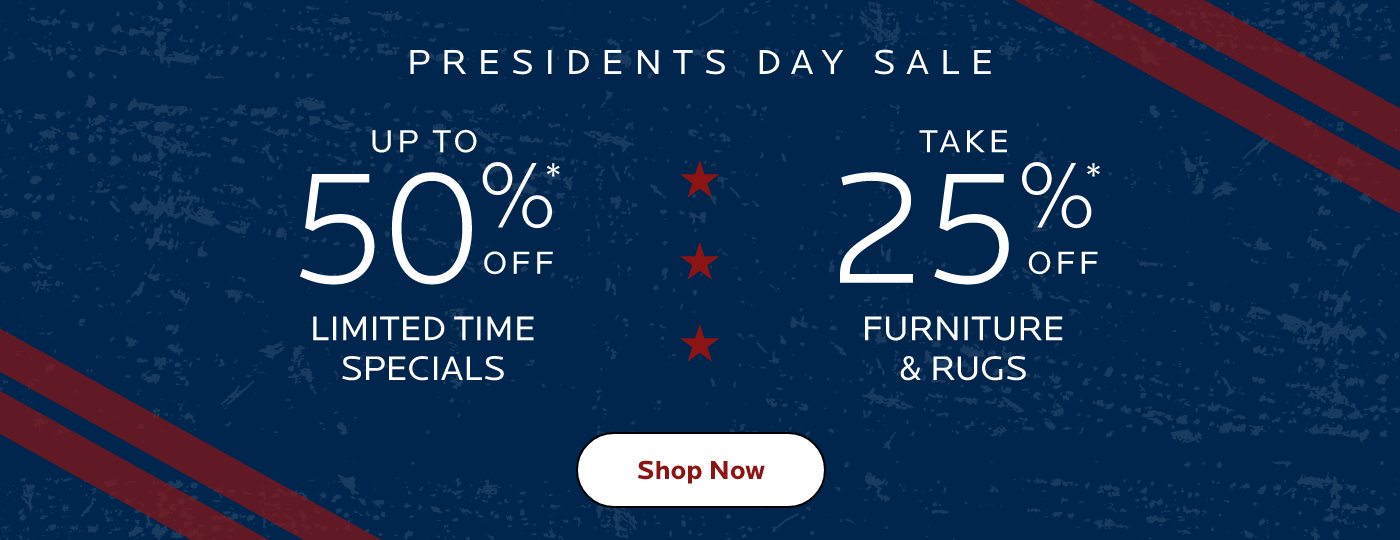 Presidents Day Sale. Shop now.