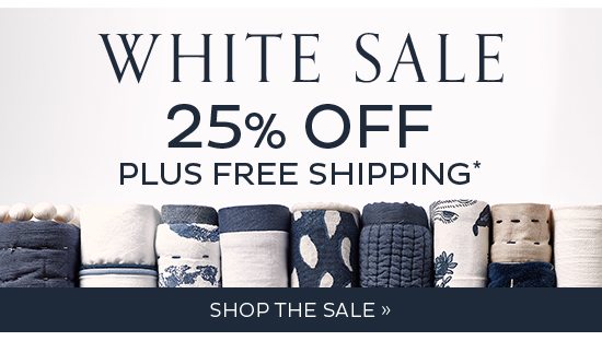 White Sale | 25% Off Plus Free Shipping