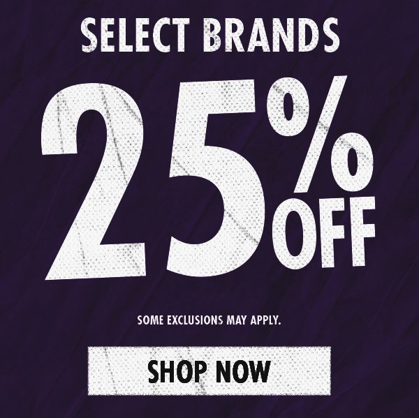 SELECT BRANDS 25% OFF