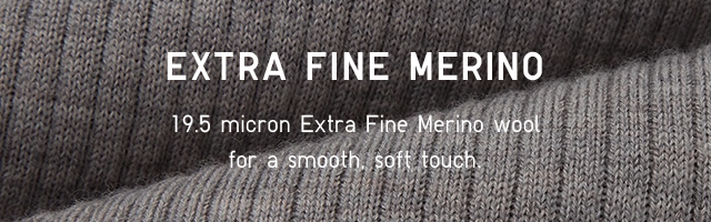 19.5 MICRON EXTRA FINE MERINO WOOL FOR A SMOOTH, SOFT TOUCH.