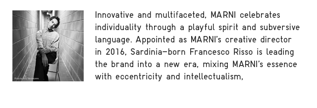 BANNER 4 - INNOVATIVE AND MULTIFACETED, MARNI CELEBRATES INDIVIDUALITY THROUGH A PLAYFUL SPIRIT AND SUBVERSIVE LANGUAGE.