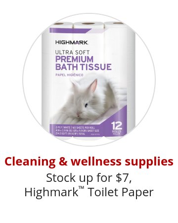 Cleaning & wellness supplies Stock up for $7, Highmark™ Toilet Paper