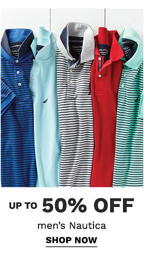 Up to 50% off men's Nautica. Shop Now.