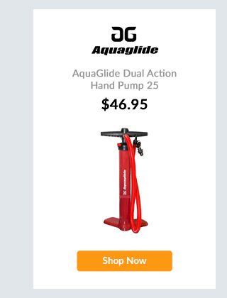 AquaGlide Dual Action Hand Pump 25