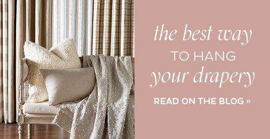 The Best Way To Hang Your Drapery Read On The Blog