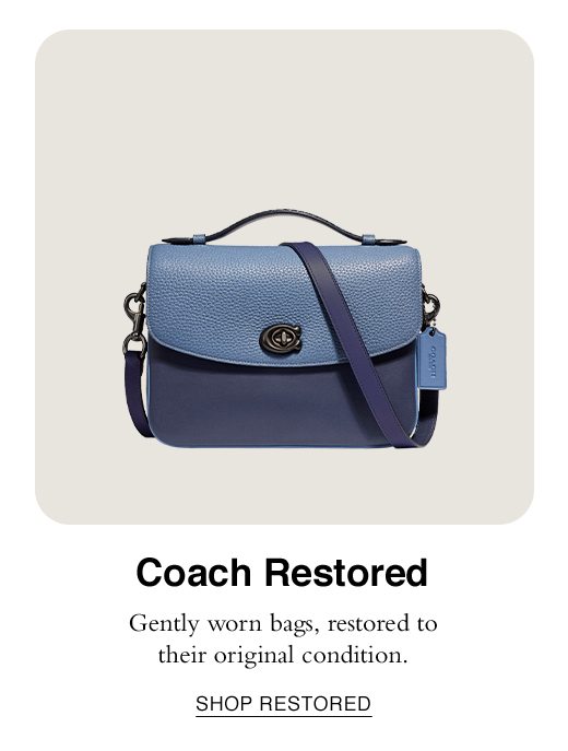 Coach Restored. Gently worn bags, restores to their original condition. SHOP RESTORED