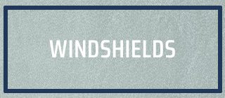 Windshields