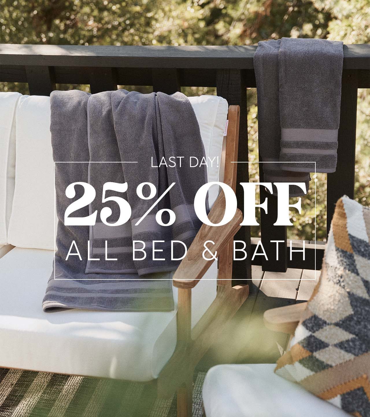 25% off all bedding & bath