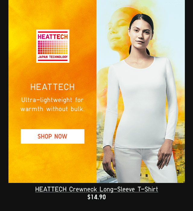 HEATTECH CREWNECK LONG-SLEEVE T-SHIRT $14.90 - SHOP NOW