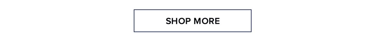 Shop More