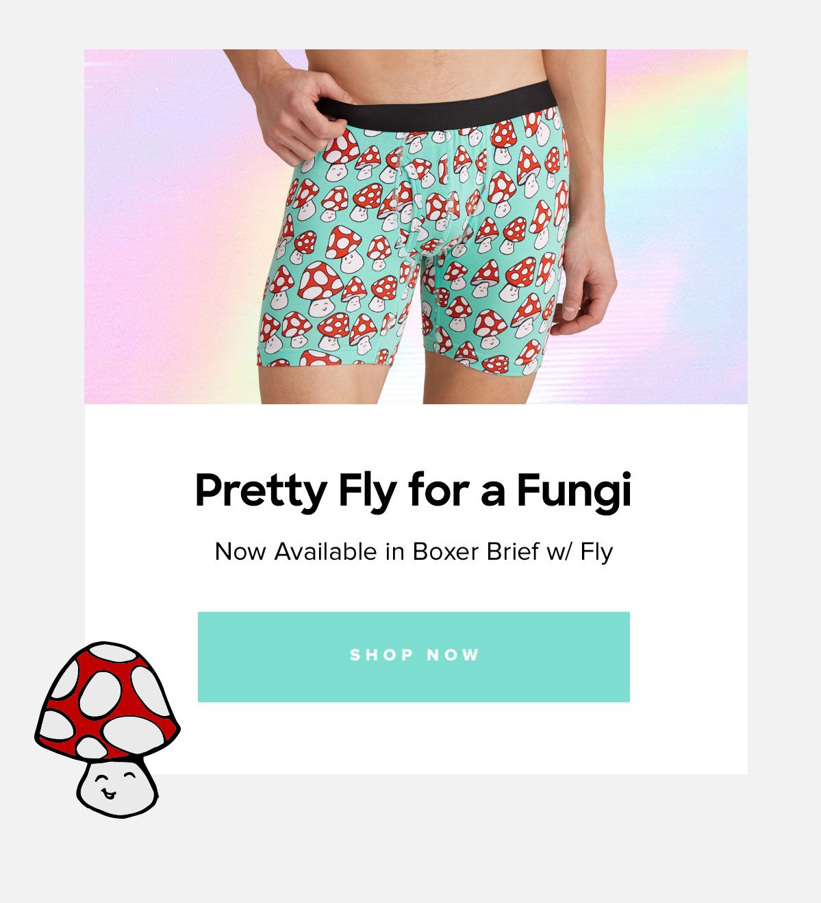 Pretty Fly for a Fungi