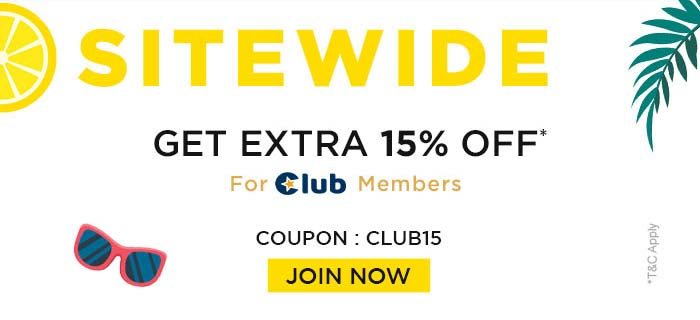 SITEWIDE Get Extra 15% OFF* For Club Members