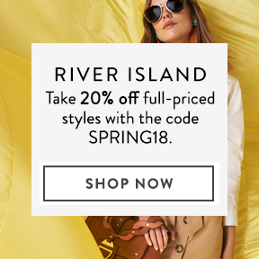 Take 20% off full-priced styles with the code SPRING18 at River Island.