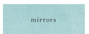 Shop mirrors.