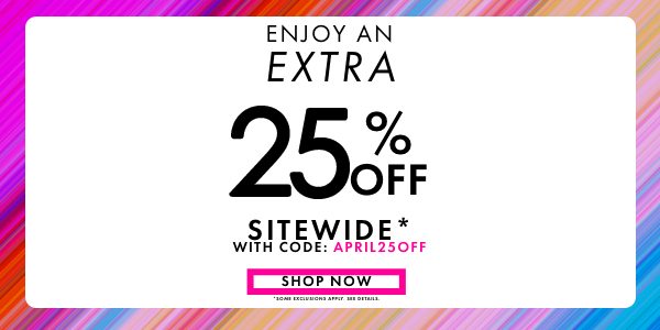 Extra 25% OFF Sitewide with code: APRIL25OFF