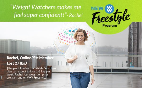 Weight Watchers makes me feel super confident!- Rachel