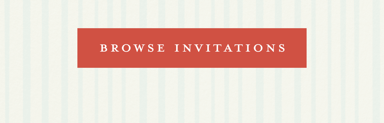 BROWSE INVITATIONS