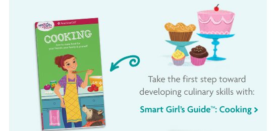 Smart Girl’s Guide™: Cooking