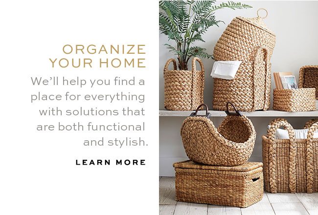ORGANIZE YOUR HOME