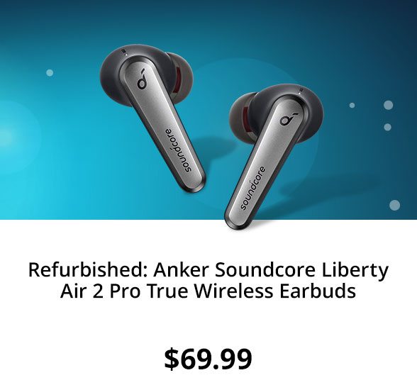 Refurbished: Anker Soundcore Liberty Air 2 Pro True Wireless Earbuds