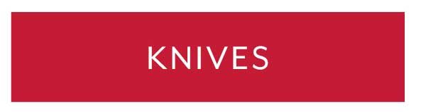 Knives