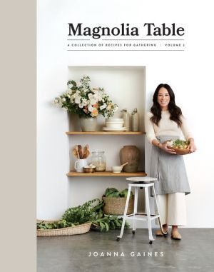 BOOK | Magnolia Table, Volume 2: A Collection of Recipes for Gathering