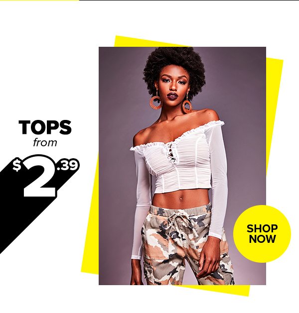 Shop Tops from $2.39