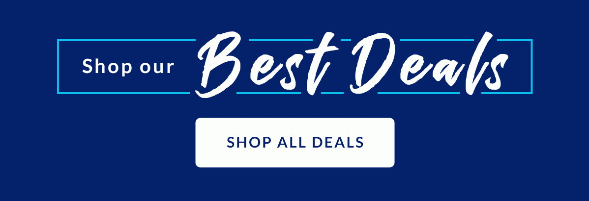 Shop our Best Deals | SHOP ALL DEALS