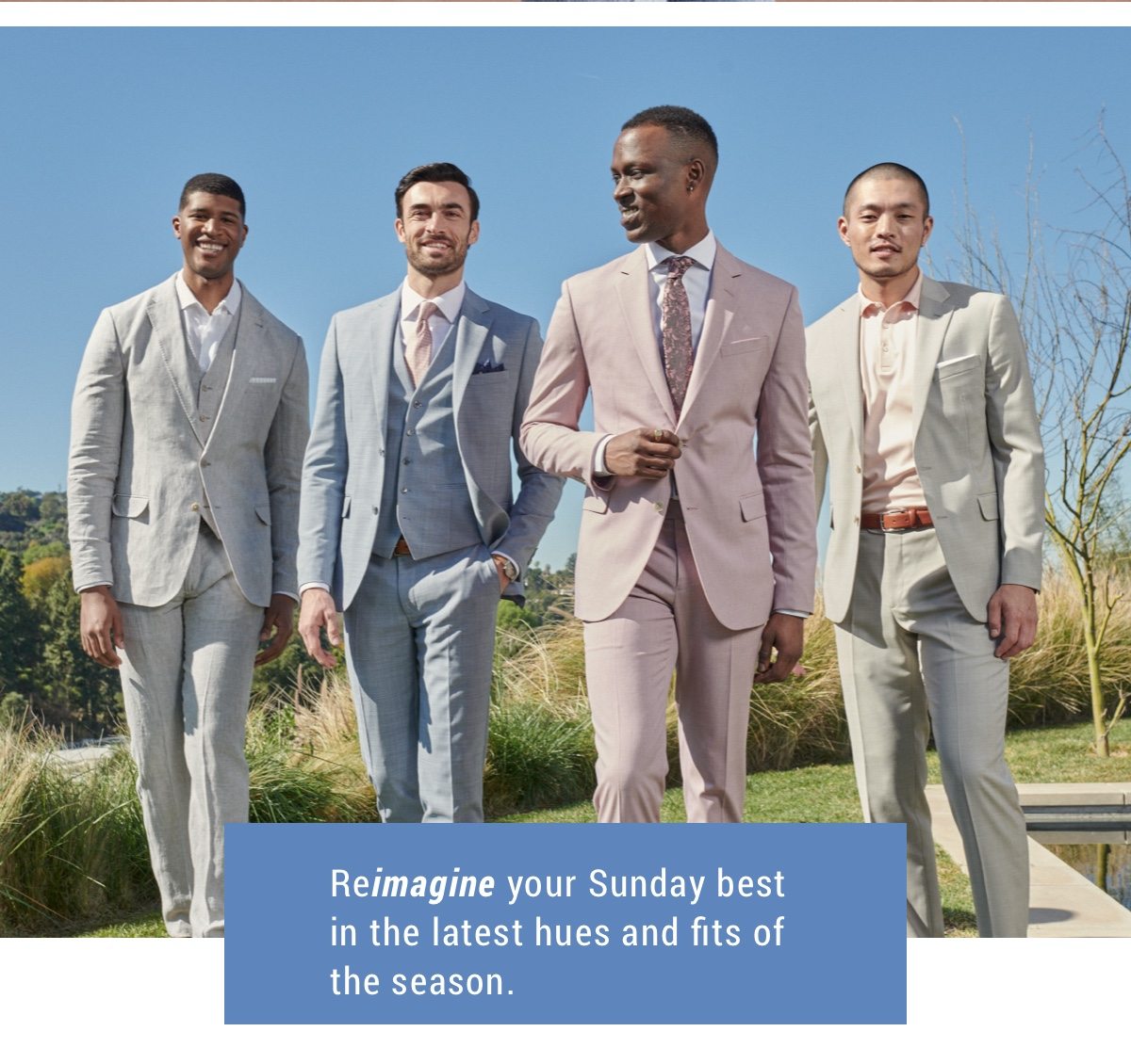 4 men in suits - Reimagine your Sunday best