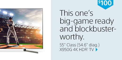 SAVE $100 | This one's big-game ready and blockbuster-worthy. 55" Class (54.6" diag.) X950G 4K HDR(1) TV