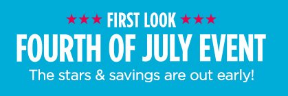 FIRST LOOK FOURTH OF JULY EVENT | The stars & savings are out early!