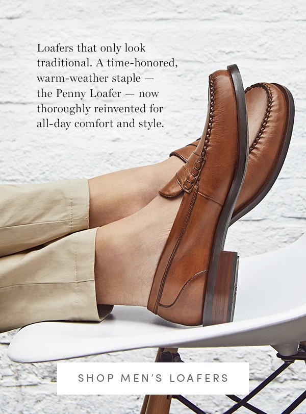 Loafers that only look traditional. A time-honored, warm-weather staple - the Penny Loafer - now thoroughly reinvented for all-day comfort and style. | SHOP MEN'S LOAFERS