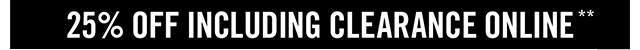 25% Off Including Clearance Online