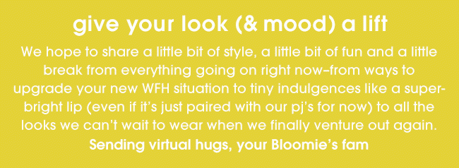 Give your look (& mood) a lift