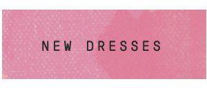 Shop dresses.