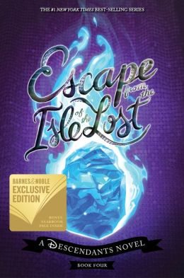 | Escape from the Isle of the Lost (B&N Exclusive Edition) (Descendants Series #4)
