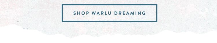 SHOP WARLU DREAMING