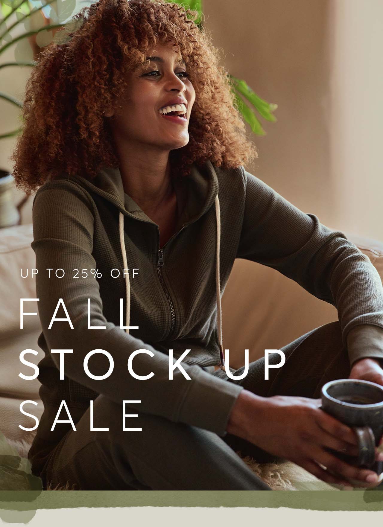 Fall Stock Up Sale: Up to 25% off.