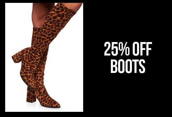 25% OFF BOOTS