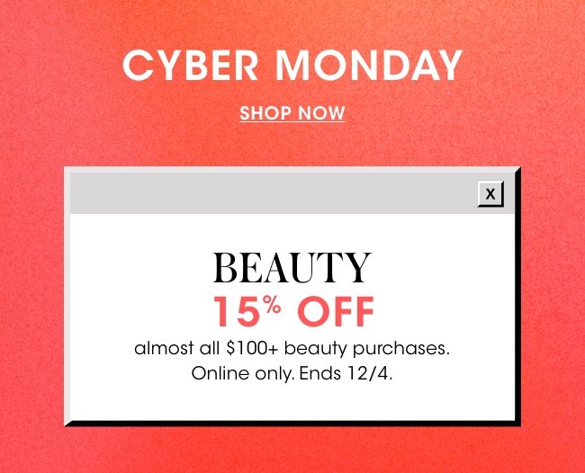 Cyber Monday - Beauty 15% off 