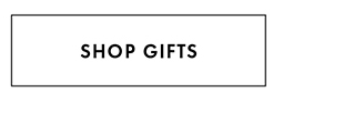 SHOP GIFTS