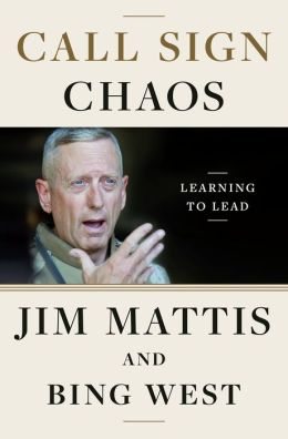 BOOK | Call Sign Chaos: Learning to Lead by Jim Mattis, Bing West