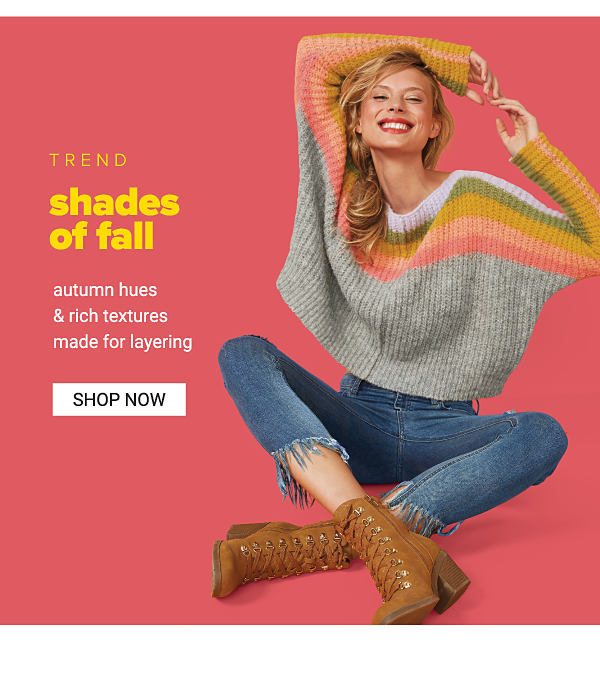 Trend: Shades of Fall - Shop Now