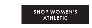 SHOP WOMEN'S ATHLETIC