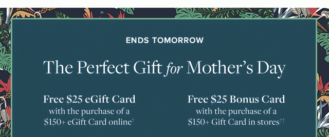 THE PERFECT GIFT FOR MOTHER'S DAY