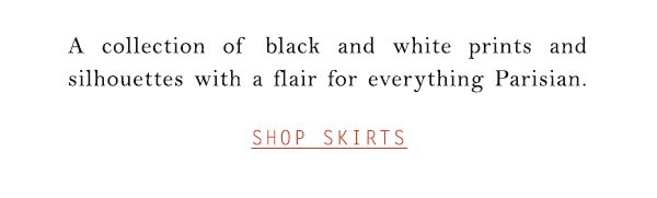 Shop skirts.